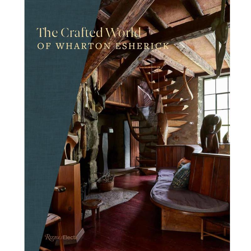 The Crafted World of Wharton Esherick | Exhibition Catalogue